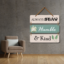 "Always Stay Humble and Kind" Wall Hanging - ICraft asia