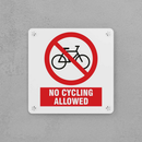 No Cycling Allowed Sign