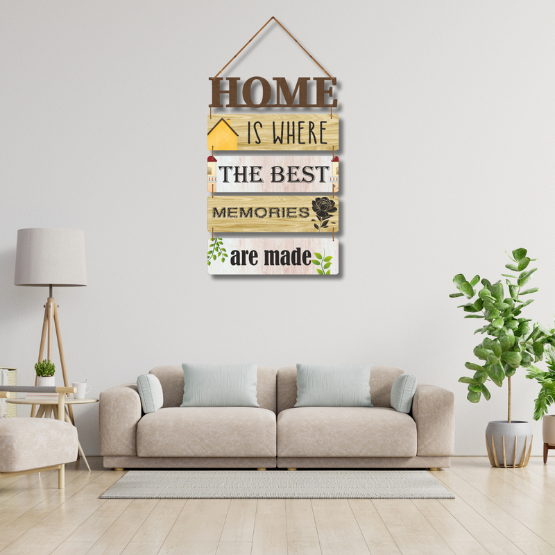 "Home Is Where the Best Memories Are Made" Wall Hanging