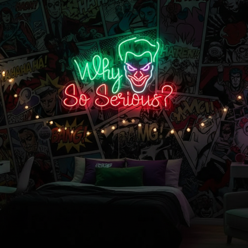 Why So Serious Neon Sign