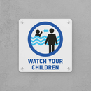 Watch Your Children Sign