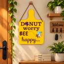 Donut Worry Bee Happy Wall Hanging