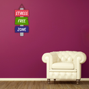 Stress Free Zone Motivational Wall Hanging