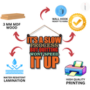 It's A Slow Process Wall Hanging