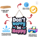 Don't Worry Be Happy Wooden Wall Hanging