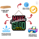 Make Someting Good Wall Hanging