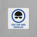 Use Cap and Goggles Sign