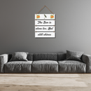 “The Sun Still Shines” – Uplifting Motivational Wall Hanging - ICraft asia