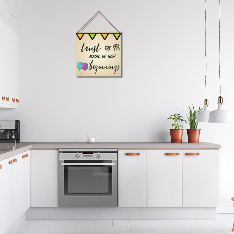 "Trust the magic of new beginnings"  Wall Hanging