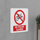 No Cycling Allowed Sign