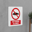 No Fishing Allowed Sign
