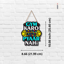 Gym Karo Pyaar Nahi Wooden Wall Hanging