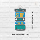 Don't Stop Until You're Proud Wooden Wall Hanging