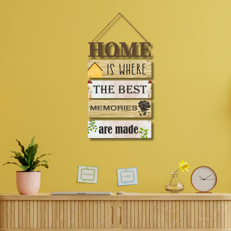 "Home Is Where the Best Memories Are Made" Wall Hanging