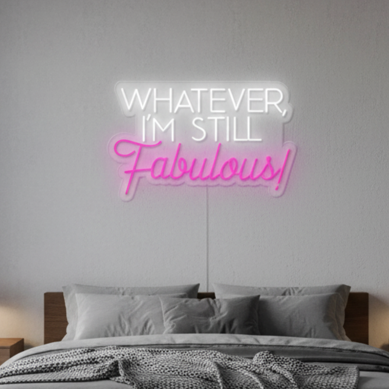 Fabulous Neon Sign