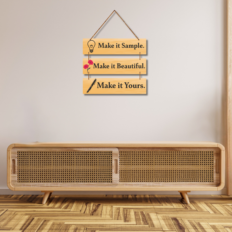 Creative Inspirational Wooden Wall Hanging – “Make it Sample. Make it Beautiful. Make it Yours.”