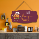 "I'm Burger Ready" Wall Hanging - ICraft asia