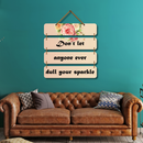 "Don't Let Anyone Ever Dull Your Sparkle" Wall Hanging - ICraft asia
