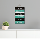 "You Are Beautiful, You Are Amazing, You Are Special" Wall Hanging - ICraft asia