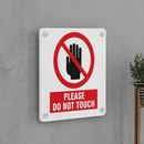 Do Not Touch Sign