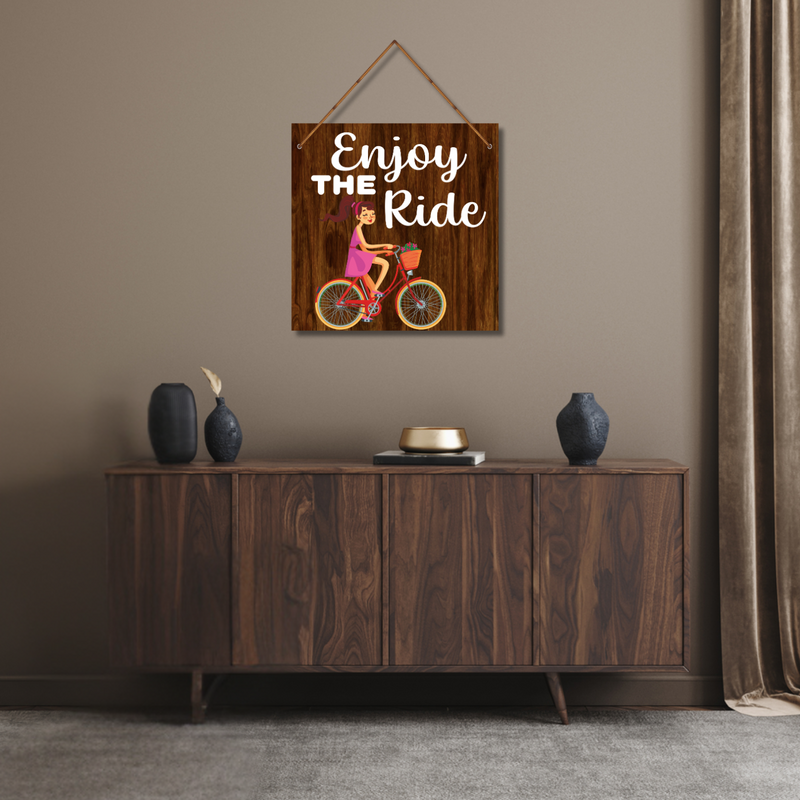 " Enjoy the Ride" Wall Hanging
