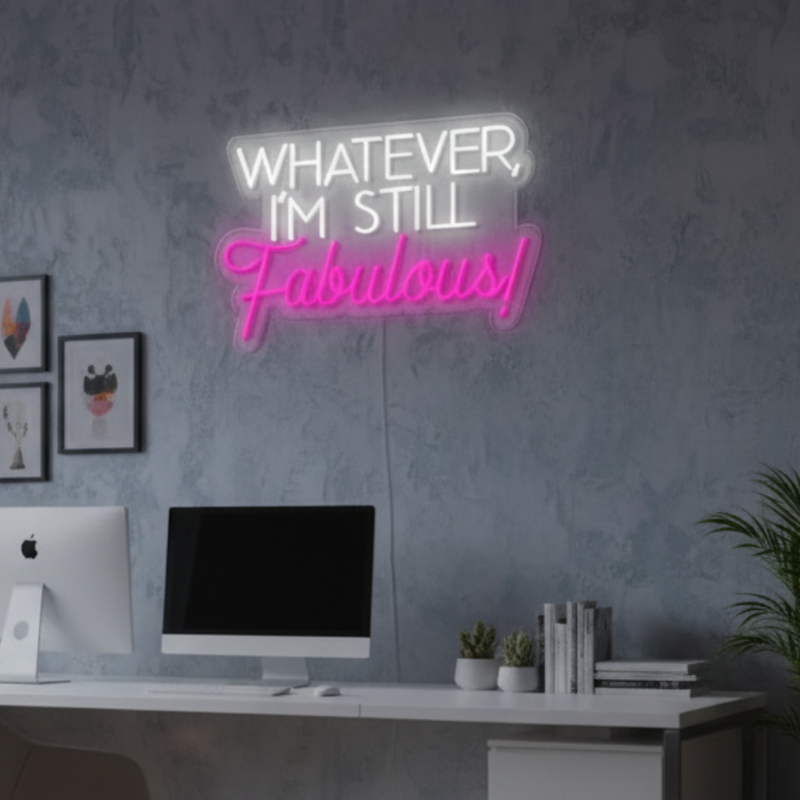 Fabulous Neon Sign