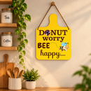 Donut Worry Bee Happy Wall Hanging