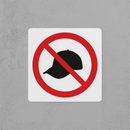 Remove Your Cap Sign