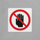 Do Not Touch Sign