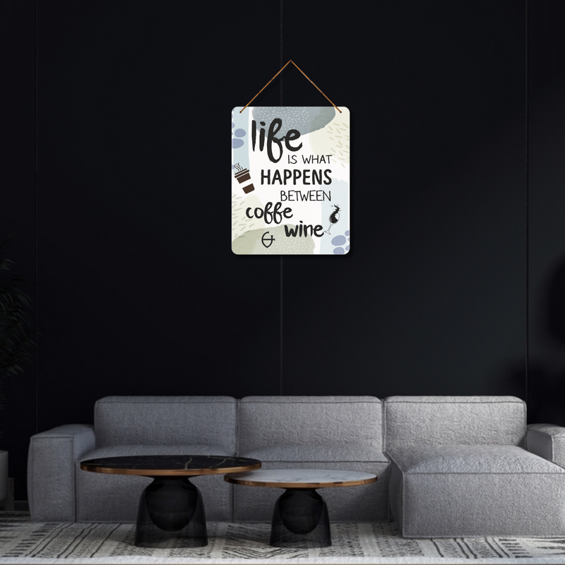 "Coffee to Wine Life Sign" Wall Haniging