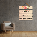 "Don't Let Anyone Ever Dull Your Sparkle" Wall Hanging - ICraft asia