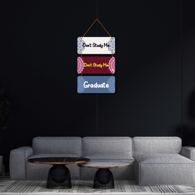 Don't Study Me — Graduate!,Wall Hanging