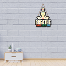 Breathe and Let Go Wooden Wall Hanging