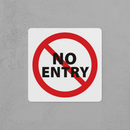 No Entry (Restricted Area) Sign