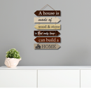"A house is made of wood and stone, but only love can build a home wall hanging. - ICraft asia