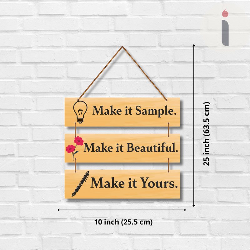 Creative Inspirational Wooden Wall Hanging – “Make it Sample. Make it Beautiful. Make it Yours.”