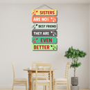 "Sisters Are Not Best Friends" wall hanging - ICraft asia