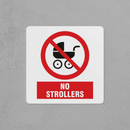 No Strollers Sign