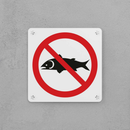 No Fishing Allowed Sign