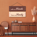 as Friends, Leave as Family" wall hanging - ICraft asia