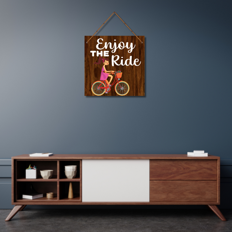 " Enjoy the Ride" Wall Hanging