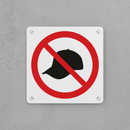 Remove Your Cap Sign
