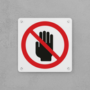 Do Not Touch Sign