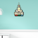 Breathe and Let Go Wooden Wall Hanging