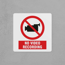 No Video Recording Sign
