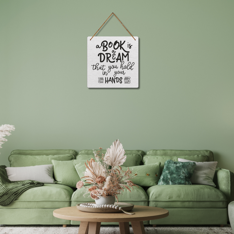 “A Book is a Dream” Wall Hanging