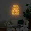 This Must Be The Place Neon Sign