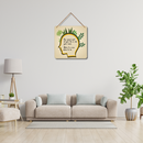 "you spend most of your life inside you head make it a nice place to be"  Wall Hanging - ICraft asia