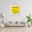 “Alcohol: No Great Story Ever Started with a Salad” Wall Hanging - ICraft asia