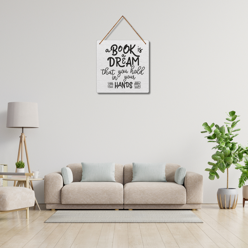 “A Book is a Dream” Wall Hanging